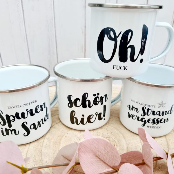 Tasse Emaille mit verschiedenen Sprüchen zur Auswahl