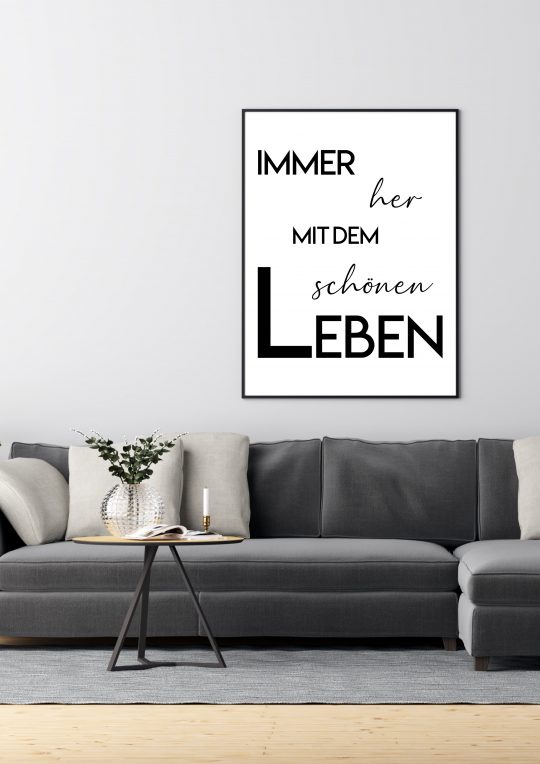Her mit dem schönen Leben - Kunstdruck
