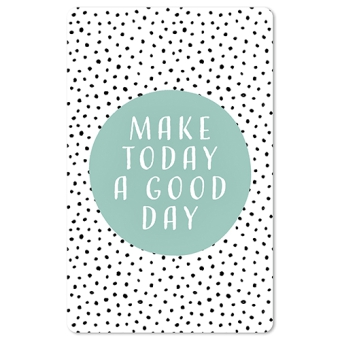 Mini Postkarte - Make today a good day