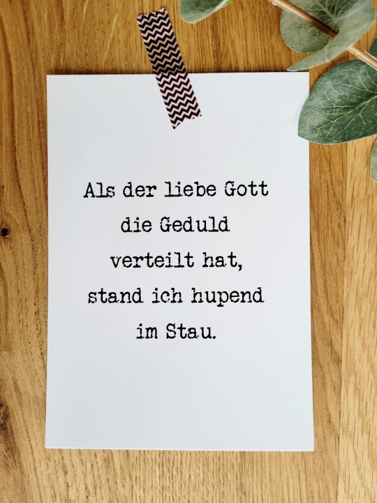 Postkarte - Als der liebe Gott die Geduld verteilte