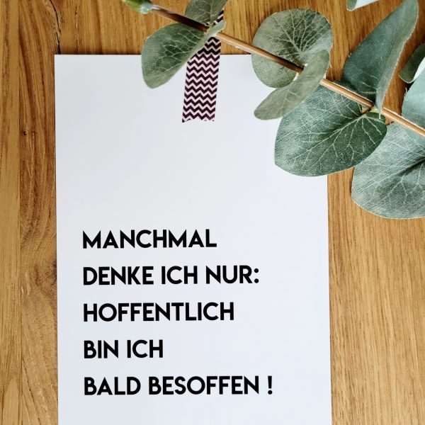 Postkarte - Hoffentlich bin ich bald besoffen