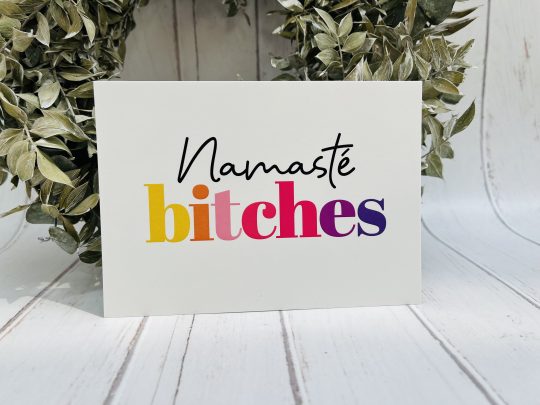 Postkarte - Namasté Bitches