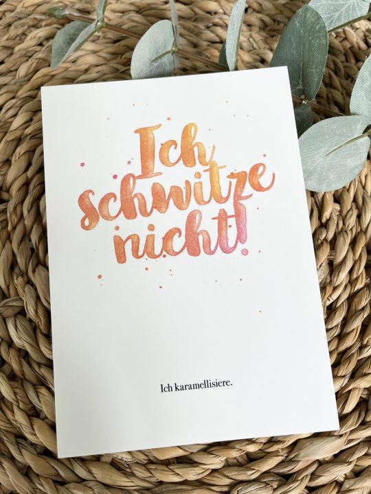Postkarte - Ich karamellisiere