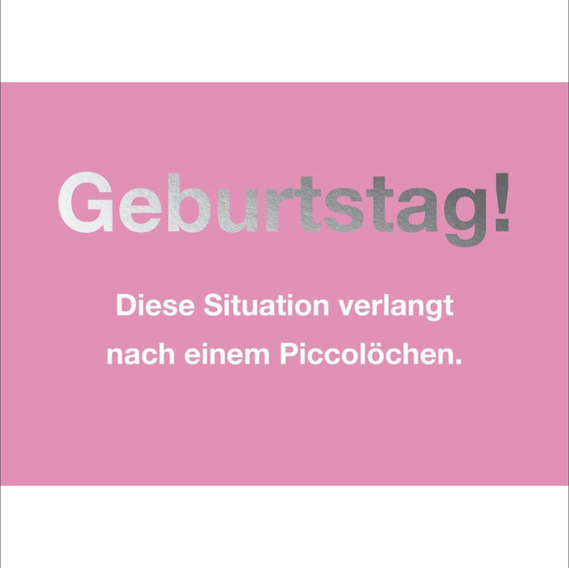 Geburtstag Piccolöchen