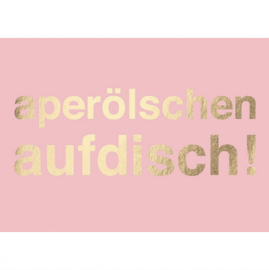 Postkarte: aperölschen aufdisch