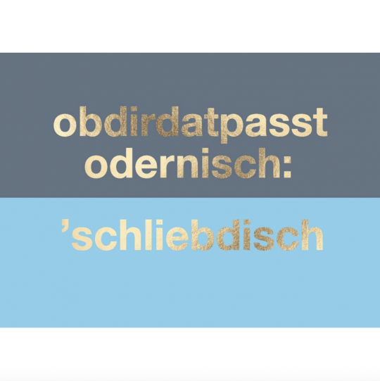 Postkarte: obdirdatpasstodernisch: 'schliebdisch