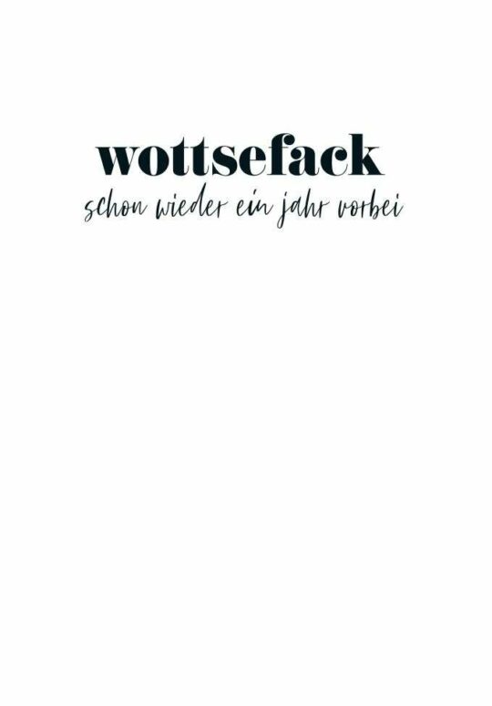 Postkarte: wottsefack Schon wieder ein Jahr vorbei