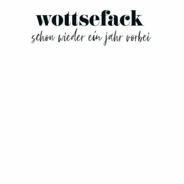 Postkarte: wottsefack Schon wieder ein Jahr vorbei