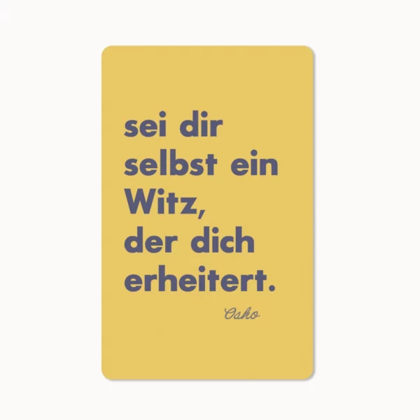 Mini Postkarte - Sei dir selbst ein Witz, der dich erheitert