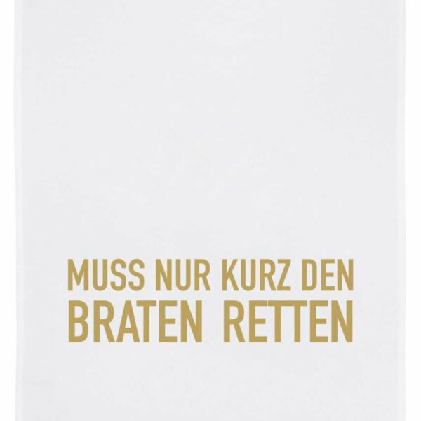 Geschirrtuch weiß, Muss nur kurz den Braten retten