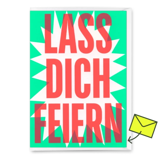 Klappkarte // Grußkarte "Lass dich feiern" – Bild 2
