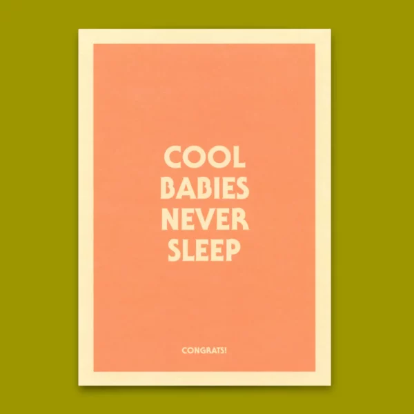 Postkarte "Cool babies never sleep"