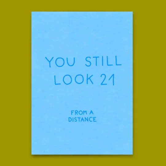 Postkarte "You still look 21" | Lustige Karte mit Spruch zum Geburtstag