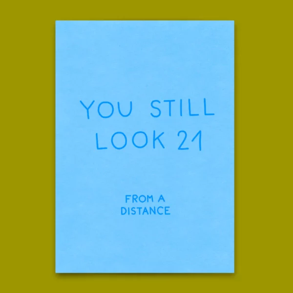 Postkarte "You still look 21" | Lustige Karte mit Spruch zum Geburtstag