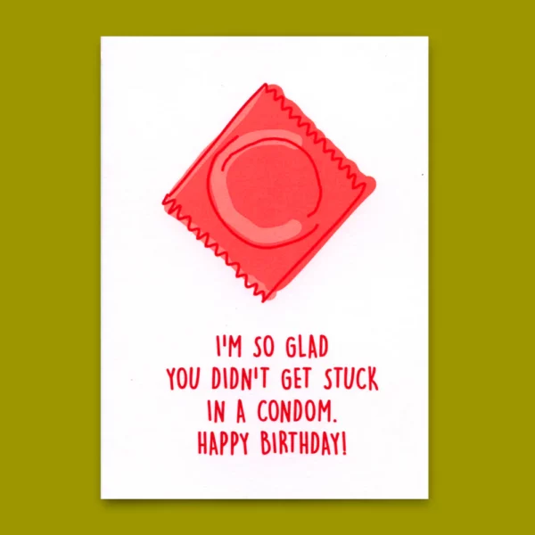 Postkarte "Condom" | Lustige Karte mit Spruch zum Geburtstag