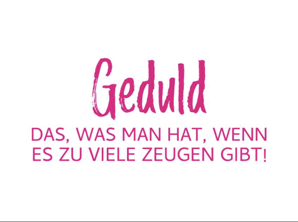 Postkarte -  Geduld