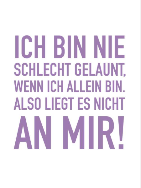 Postkarte -  Ich bin nie schlecht gelaunt
