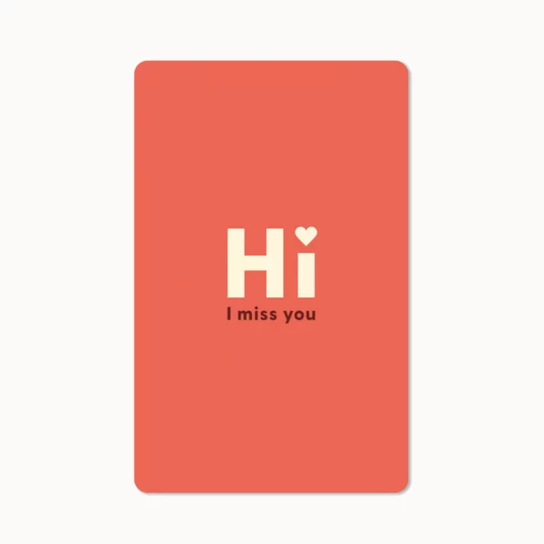 Mini Postkarte - Hi, I miss you